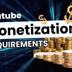 YouTube Monetization from Zero